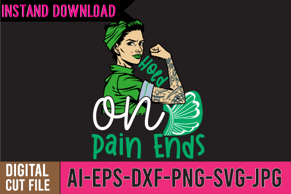 Hold on pain ends design, hold on pain ends tshirt design , 20 mental health vector t-shirt best sell bundle design,mental health svg bundle, inspirational svg, positive svg, motivational svg,