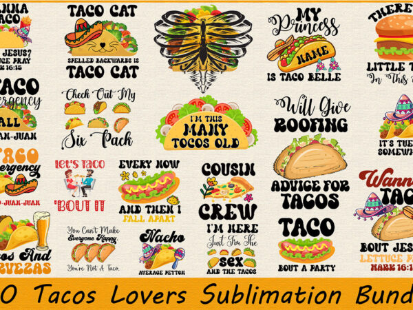 Tacos lovers sublimation bundle t shirt designs for sale
