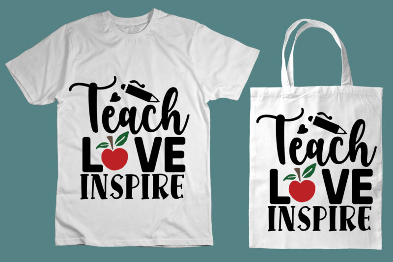 Teach love inspire SVG