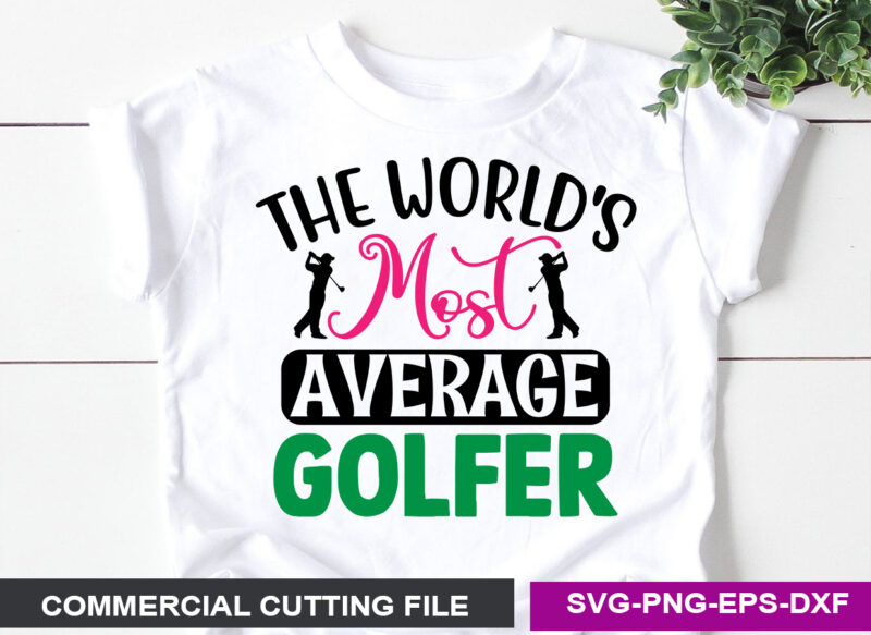 The World’s most average golfer- SVG