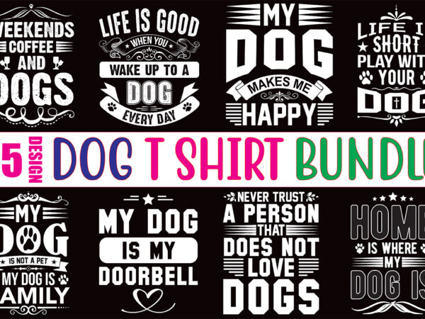 Dog svg bundle t shirt vector illustration