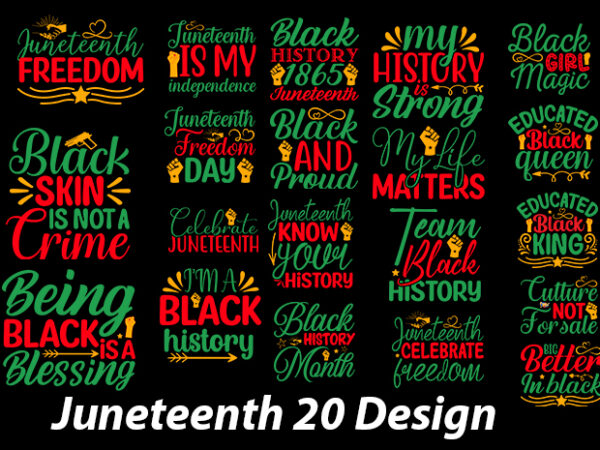 Juneteenth 20 vector print-ready design bundle, juneteenth svg bundle, juneteenth t-shirt,juneteenth svg vector,juneteenth png, juneteenth png design, juneteenth t-shirt design,juneteenth png bundle, juneteenth black americans independence 1865 png, black history