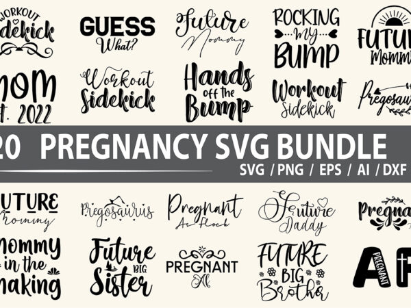 Pregnancy svg bundle t shirt illustration