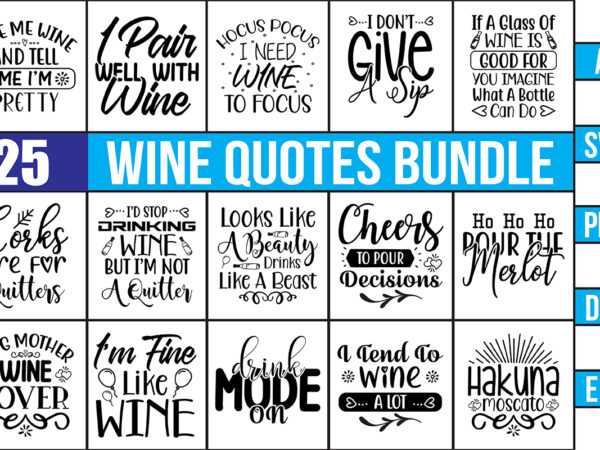 Wine quotes svg bundle t shirt design for sale