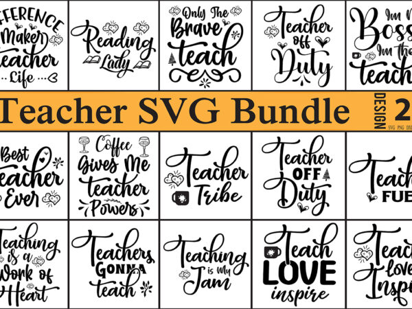 Teacher svg bundle t shirt designs for sale