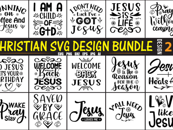 Christain svg bundle t shirt vector file