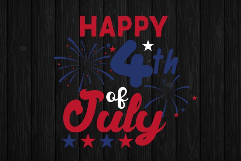 Happy 4th of July Shirt Design for shirt Printing, mug and print Template