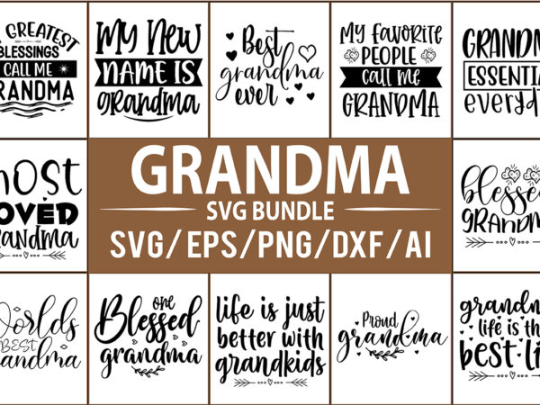 Grandma svg bundle t shirt design template