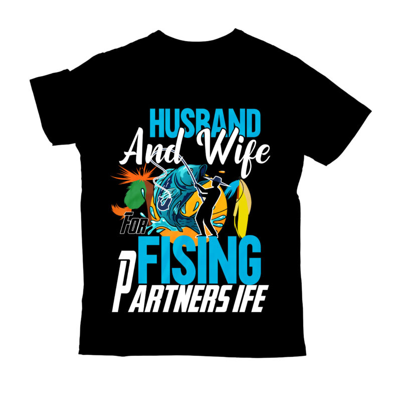 Husband And Wife For Fishing Partners Life Vector Tshirt Design , Born to fish forced to work graphic tshirt design on sale, fishing t shirt design on sale,fishing vector t
