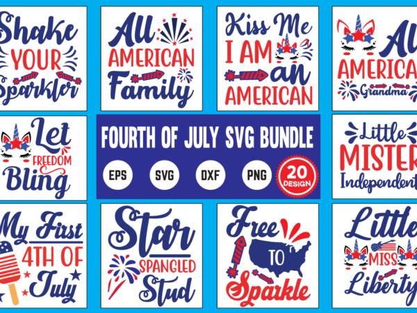 Fourth of july svg bundle independence day, 4th of july, usa, july 4, america, fourth of july, patriotic, american flag, american, 4 july, flag, freedom, july 4th, patriot, blue, united t shirt graphic design