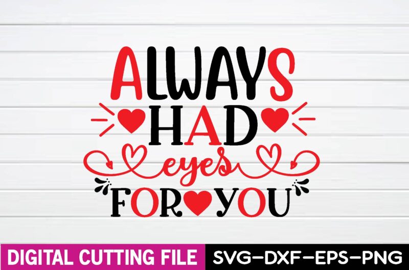 always had eyes for you T-shirt