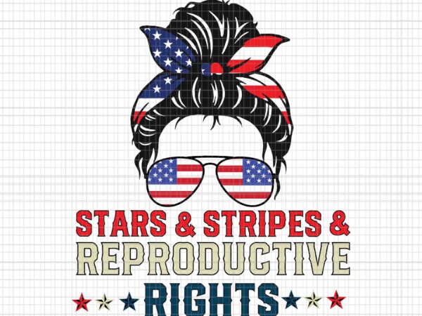Messy bun american flag svg, stars stripes reproductive rights svg, 4th of july svg, pro roe 1973 svg, prochoice svg, messy bun 4th of july svg svg, stars stripes reproductive t shirt designs for sale Messy bun american flag svg, stars stripes reproductive rights svg, 4th of july svg, pro roe 1973 svg, prochoice svg, messy bun 4th of july svg svg, stars stripes reproductive t shirt designs for sale
