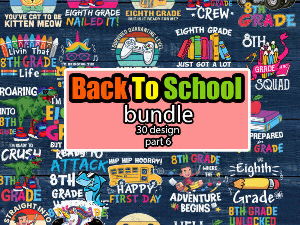Back to school svg bundle part 6 | school svg | teacher svg | 100 days of school svg | kindergarten svg | first day of school svg | teacher gift t shirt template