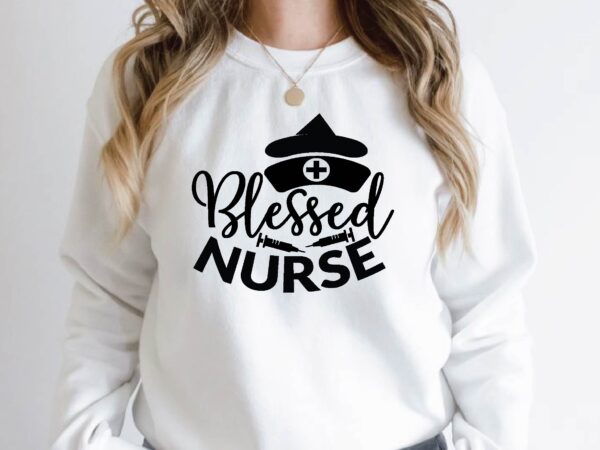 Blessed nurse t shirt template