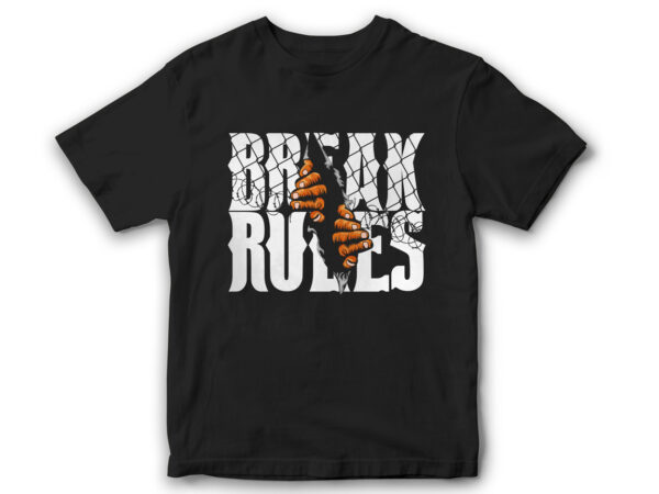 Break rules, streetwear, graphic t-shirt design for sale