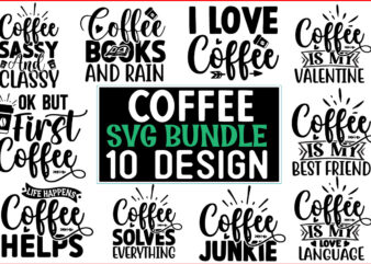 Coffee SVG Mug And T shirt design bundle