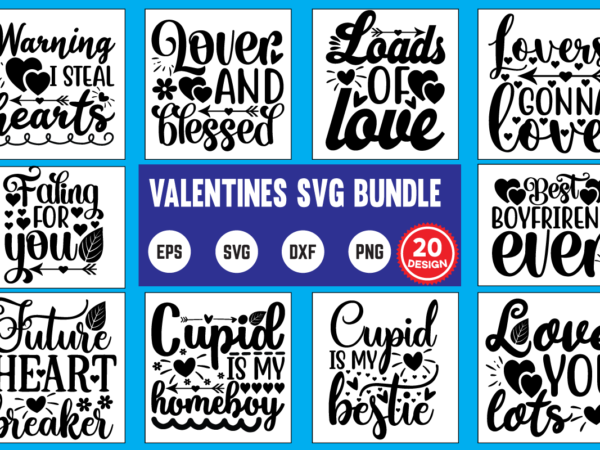 Valentines svg bundle, valentines day svg, happy valentine svg, love svg, heart svg, love day svg, cupid svg, valentine quote svg, cricut,die cut,silhouette,cut file bundle,layered svg file t shirt vector