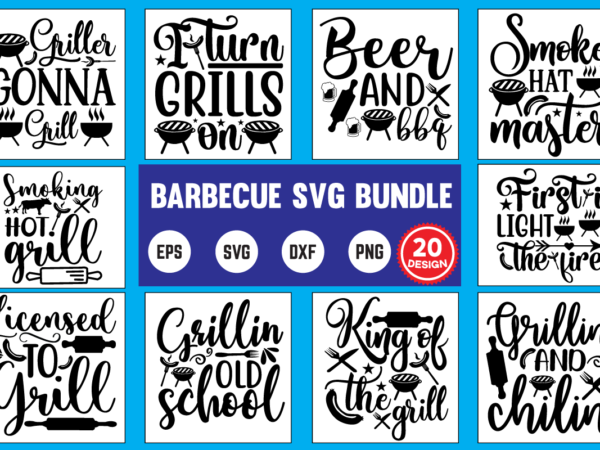 Barbecue svg bundle barbecue, bbq, food, grill, grilling, chef, funny, meat, cook, cooking, beef, restaurant, pork, barbeque, steak, party, chicken, beer, dad, humor, bacon, smoking, summer, sausage, kitchen, pig, dinner, t shirt template Barbecue svg bundle barbecue, bbq, food, grill, grilling, chef, funny, meat, cook, cooking, beef, restaurant, pork, barbeque, steak, party, chicken, beer, dad, humor, bacon, smoking, summer, sausage, kitchen, pig, dinner, t shirt template