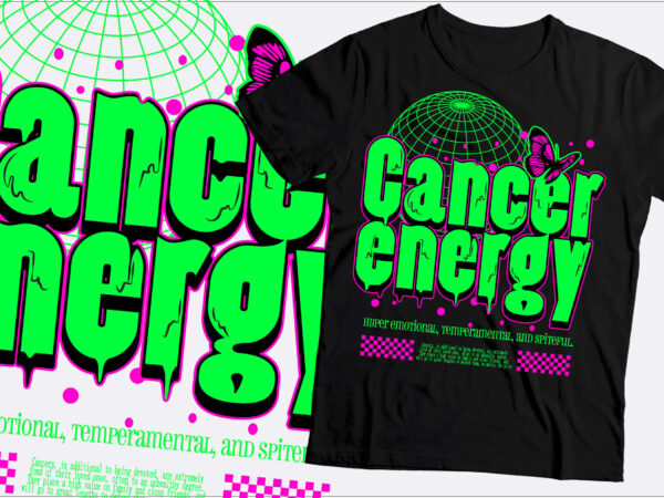 Cancer energy tempramentor t-shirt design | horoscope t shirt design | cancer tshirt design |svg,png,ai,pdf,eps