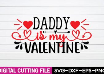 daddy is my valentine