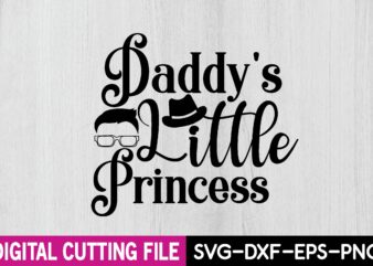daddy’s little princess t shirt vector illustration