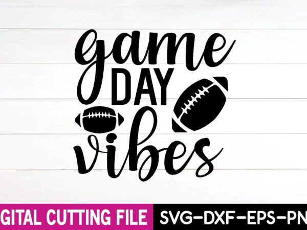 Game day vibes t shirt design template