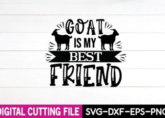 goat is my best friend t shirt design template