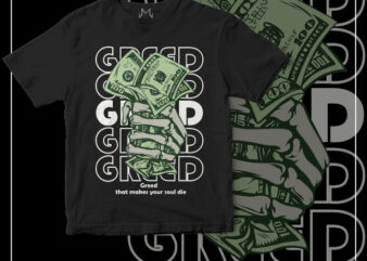 greed t shirt design template
