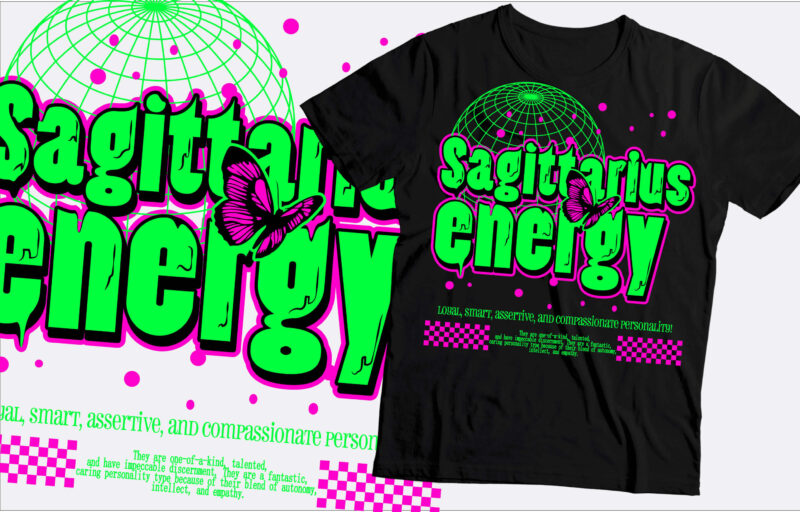 Sagittarius energy t-shirt design | horoscope t shirt design | sagittarius tshirt design |svg,png,ai,pdf,eps