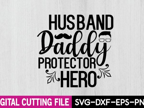 Husband daddy protector hero graphic t shirt