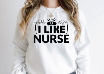 i like nurse t shirt design for sale