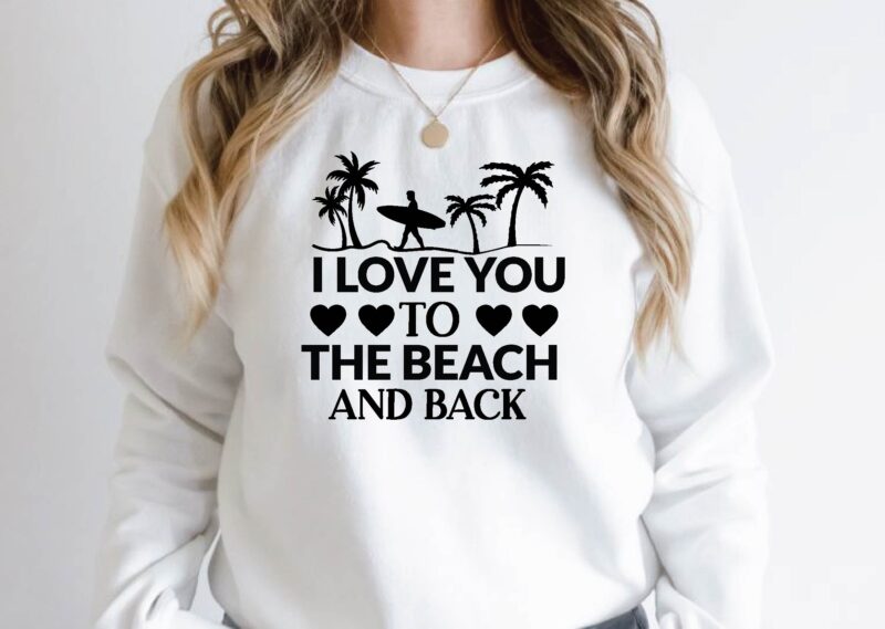 i love you to the beach and back
