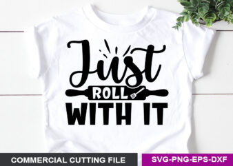 Just roll with it SVG vector clipart
