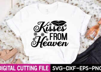 kisses from heaven t shirt vector art