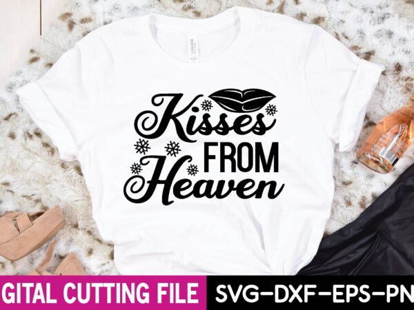 Kisses from heaven t shirt vector art
