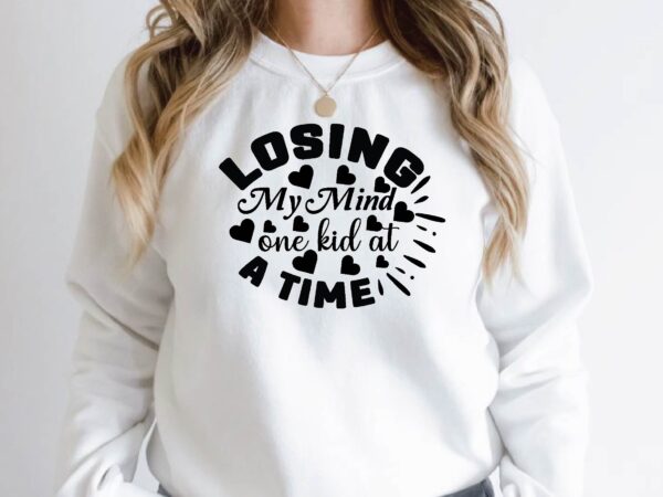 Losing my mind one kid at a time t shirt vector graphic