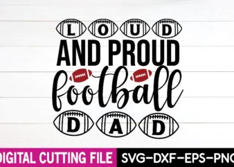 loud and proud football dad