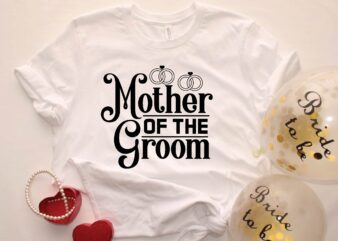 mother of the groom t shirt designs for sale