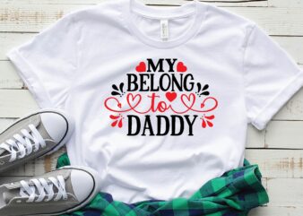 my belongs to daddy t shirt designs for sale