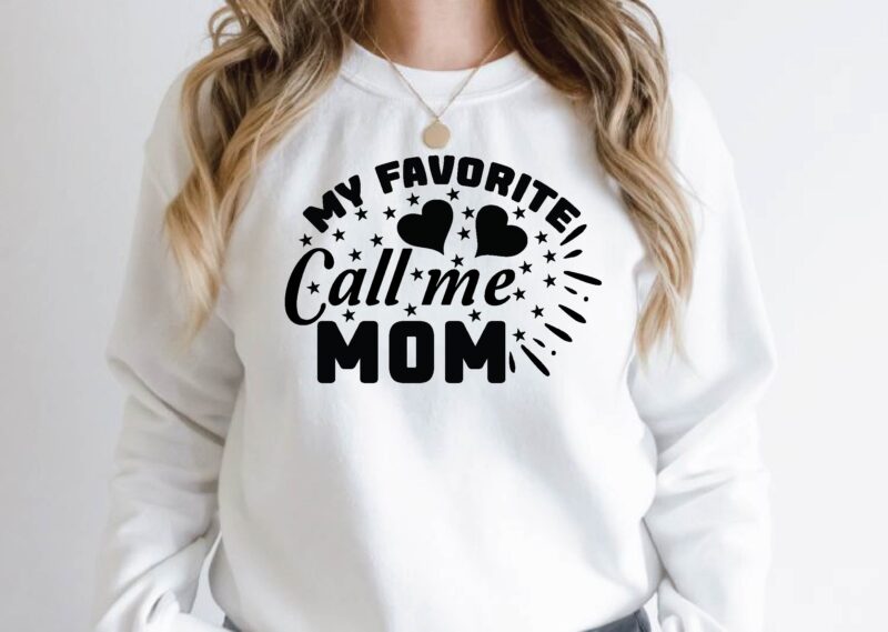 my favorite call me mom