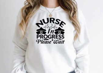 nurse in progress please wait T shirt vector artwork