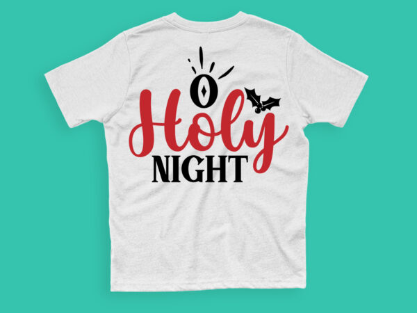 O holy night svg t shirt design online
