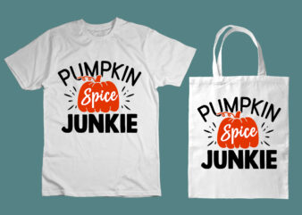 Pumpkin Spice junkie SVG