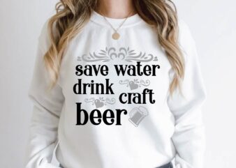 save water drink craft beer Quotes
