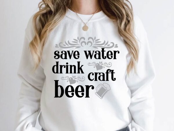 Save water drink craft beer quotes t shirt template vector