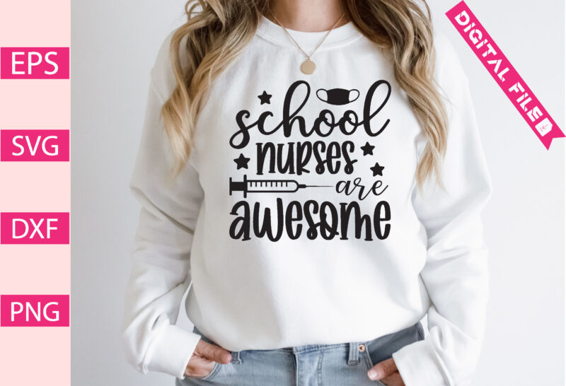 school nurses are awesome t-shirt design