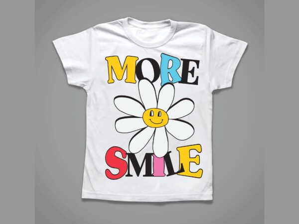 More smile groovy t-shirt design