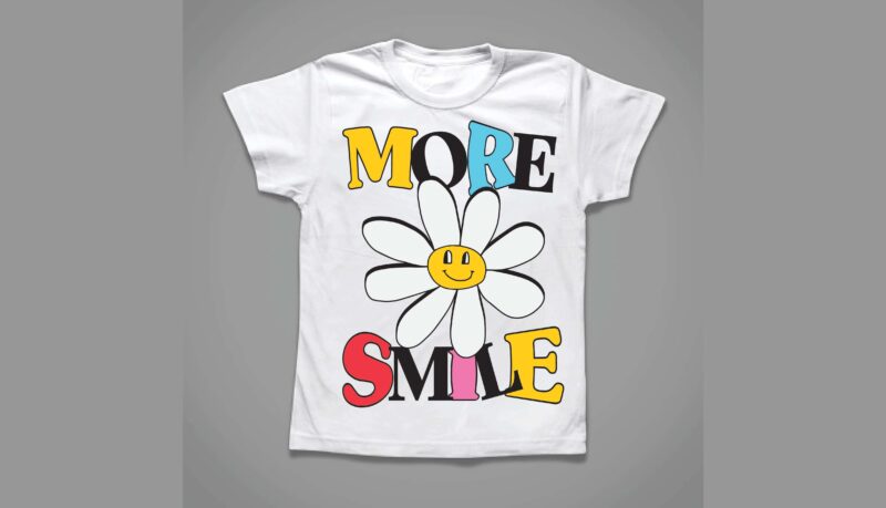 more smile groovy t-shirt design