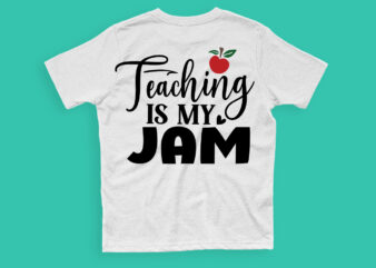 Teaching is my jam SVG