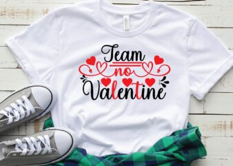 team no valentine T-shirt
